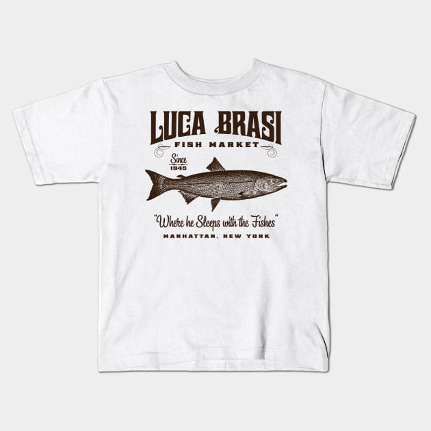 Luca Brasi Fish Market Kids T-Shirt by MindsparkCreative